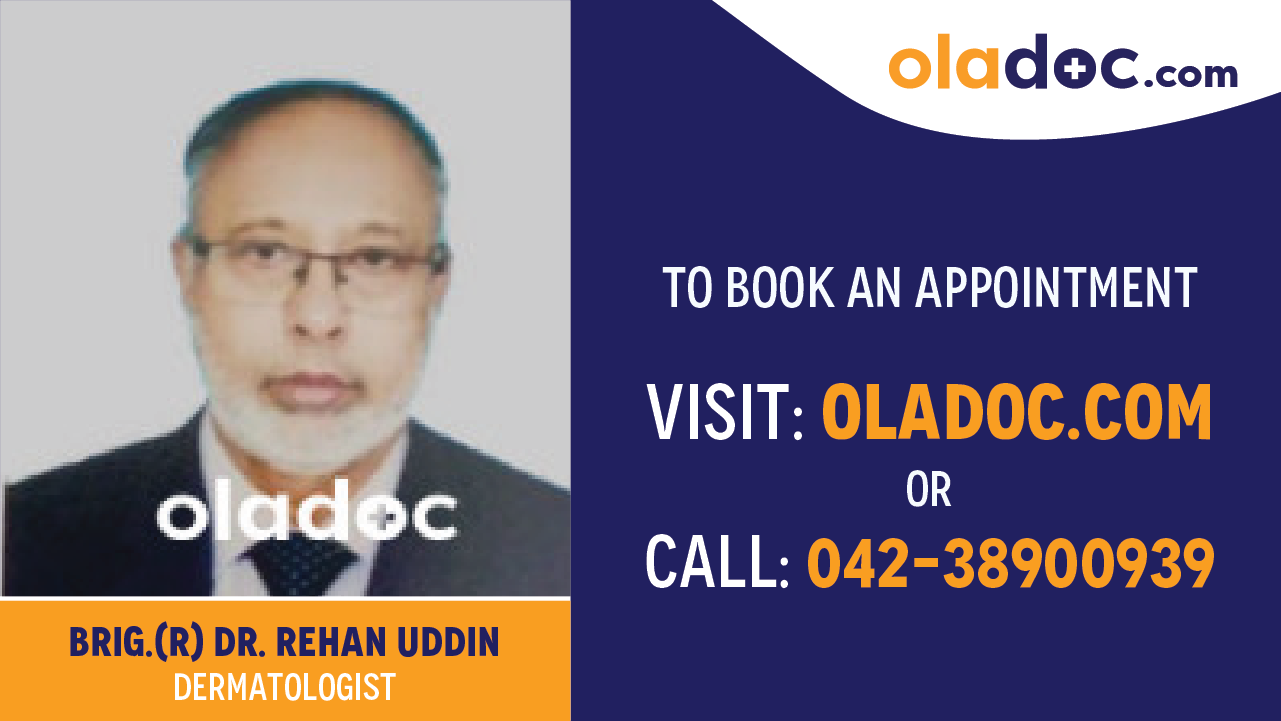 Book appointment with Brig.(R) Dr. Rehan Uddin-best dermatologist in Lahore